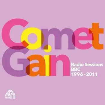 Zahraniční hudba LP Comet Gain: Radio Sessions (BBC 1996–2011) 2024