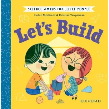 Cizí jazyk Science Words for Little People: Let's Build - Mortimer, Helen