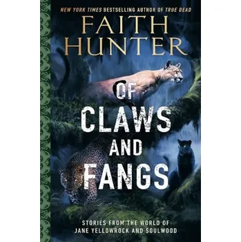 Cizojazyčná kniha Of Claws And Fangs - Faith Hunter Ace