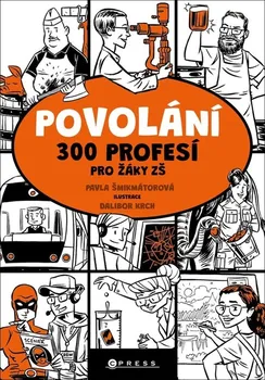 Bystrá hlava Povolání: 300 profesí pro žáky ZŠ - Pavla Šmikmátorová (2024, brožovaná)