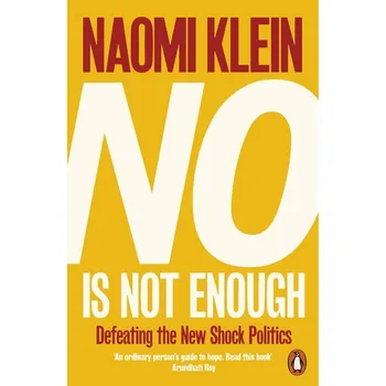 No Is Not Enough - Naomi Klein