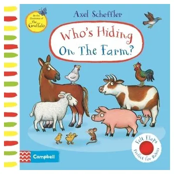 První čtění Who's Hiding On The Farm? - Scheffler, Axel