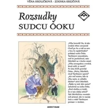 Pohádka Rozsudky sudcu Óoku - Věna Hrdličková
