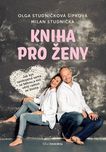 Kniha pro ženy - Olga Studničková…