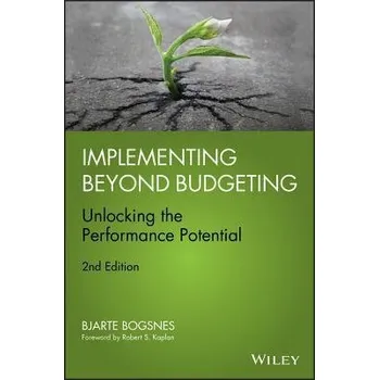 Implementing Beyond Budgeting - Bogsnes, Bjarte