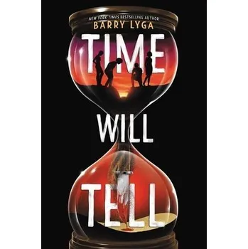Time Will Tell - Lyga, Barry