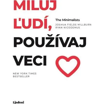 Kniha Miluj ľudí, používaj veci - The Minimalists (E-Kniha)