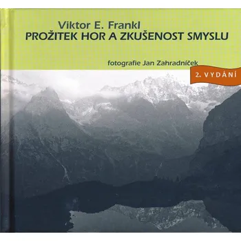 Prožitek hor a zkušenost smyslu (Prožitek hor a zkušenost smyslu)