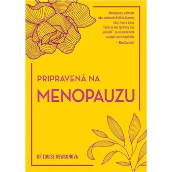 Populárně naučná literatura pro dospělé Pripravená na menopauzu Kniha