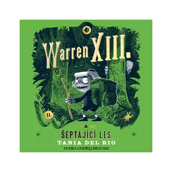 Warren XIII. a šeptající les MP3 download
