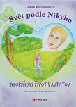 Svět podle Nikyho: Neobyčejný život s…