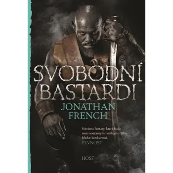 Kniha Svobodní bastardi - Jonathan French (E-Kniha)