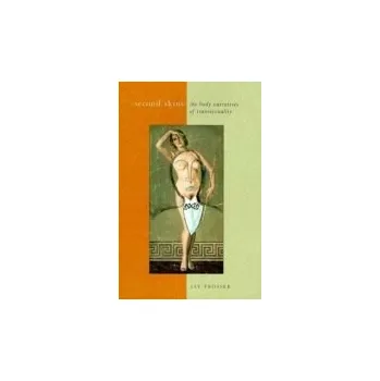 Cizojazyčná kniha Second Skins - Prosser, Jay (Professor, University of Leeds)