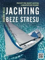 Jachting beze stresu - Duncan Wells (2023, pevná)