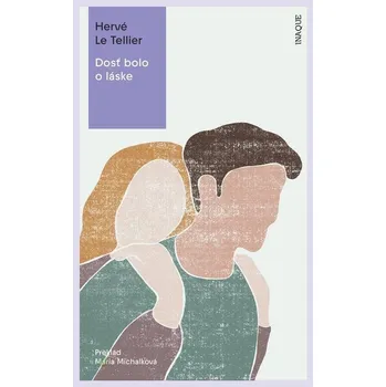 Kniha Dosť bolo o láske - Hervé Le Tellier (E-Kniha)