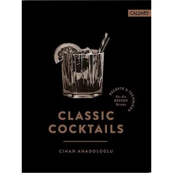 Classic Cocktails - Anadologlu, Cihan