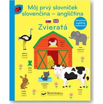 Cizojazyčná kniha Môj prvý slovníček slovenčina - angličtina Zvieratá