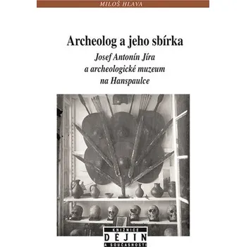Literární biografie NLN - Nakladatelství Lidové noviny Archeolog a&nbsp;jeho sbírka