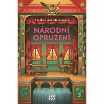 Národní opruzení - Karolína Zoe Meixnerová (2023, brožovaná)