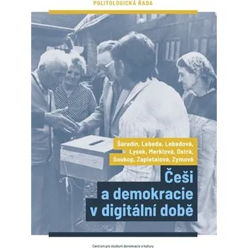 Centrum pro studium demokracie a kultury Češi a demokracie v digitální době