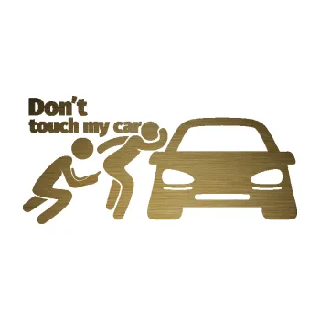 Polep vozidla SAMOLEPKA Don´t touch my car 009 levá (64 - škrábaný kov zlatý) NA AUTO, NÁLEPKA, FÓLIE, POLEP, TUNING, VLASTNÍ TEXT, TISK, AUTOSAMOLEPKY.cz, POLEPY, OBRÁZEK, LOGO, SAMOLEPKY