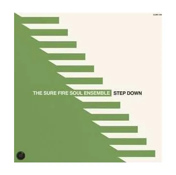Zahraniční hudba LP The Sure Fire Soul Ensemble: Step Down 2022