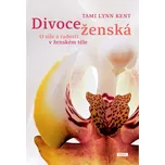 Divoce ženská - Tami Lynn Kent (2023,…