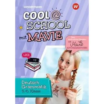 Německý jazyk Cool @ School mit MAVIE. Deutsch Grammatik 5 / 6 - Lindzus, Helmut