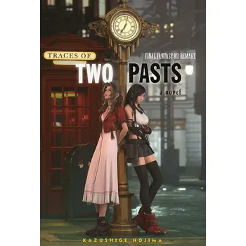 Kniha Final Fantasy VII Remake: Traces Of Two Pasts - Kazushige Nojima