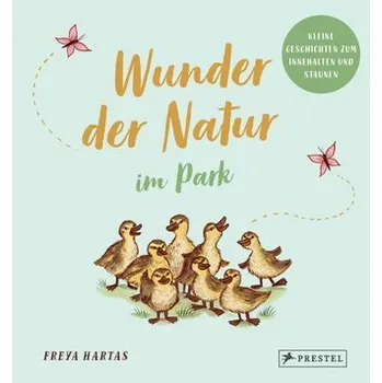 První čtění Wunder der Natur im Park - Williams, Rachel