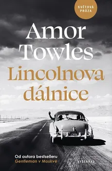 Kniha Lincolnova dálnice - Amor Towles (2022) [E-kniha]