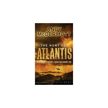 Populárně naučná literatura pro dospělé Hunt For Atlantis (Wilde/Chase 1) - McDermott, Andy