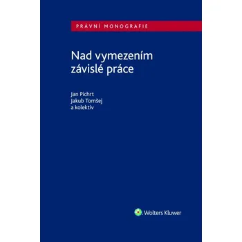 Nad vymezením závislé práce