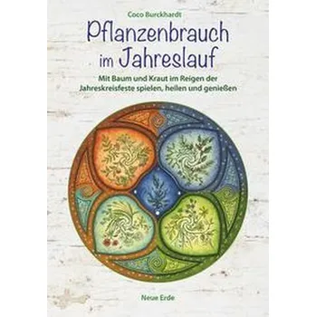 Pflanzenbrauch im Jahreslauf - Burckhardt, Coco