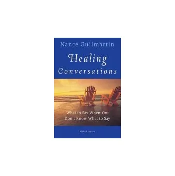 Healing Conversations - Guilmartin, Nance (Westinghouse Broadcasting)