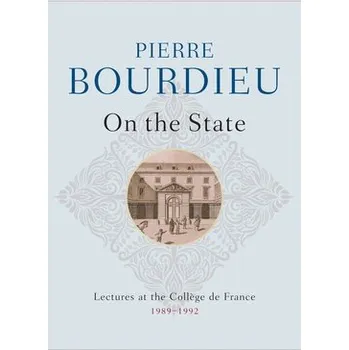 On the State - Bourdieu, Pierre