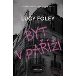 Byt v Paříži - Lucy Foley (2023, pevná)
