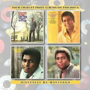 Zahraniční hudba 2CD Charley Pride: Did You Think To Pray / A Sunshiny Day / Songs Of Love / Sweet Country 2020