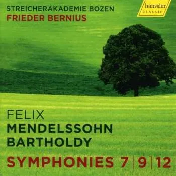 Zahraniční hudba CD Felix Mendelssohn-Bartholdy: Symphonies 7 | 9 | 12 2018