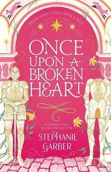Once Upon a Broken Heart - Stephanie Garber [EN] (2022, brožovaná)