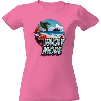 Dámské tričko Tričko s potiskem Vacay mode, jedu na dovolenou dámské