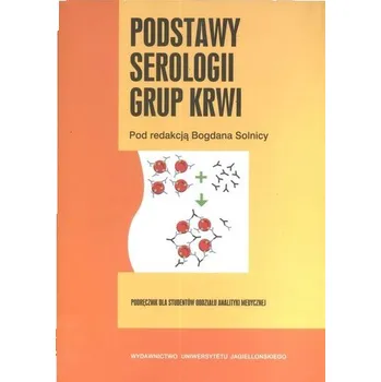 Podstawy serologii grupy krwi