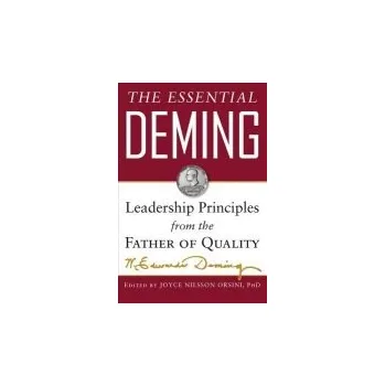 Učebnice Essential Deming: Leadership Principles from the Father of Quality - Deming, W. Edwards a Orsini, Joyce a Deming Cahill, Diana