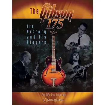 The Gibson 175 - Its History And Its Players - pro kytaru 974085