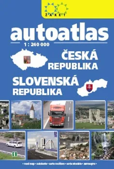 Autoatlas: Česká republika, Slovenská republika 1:240 000 - Žaket (2023)