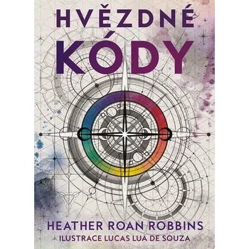 Hvězdné kódy - Heather Roan Robbins…
