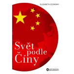Svět podle Číny - Elizabeth Economy…