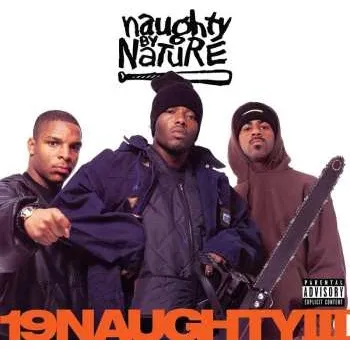 Zahraniční hudba 2LP Naughty By Nature: 19 Naughty III CLR 2023 Remastered Transparent Orange Translucent 30th Anniversary Vinyl Edition