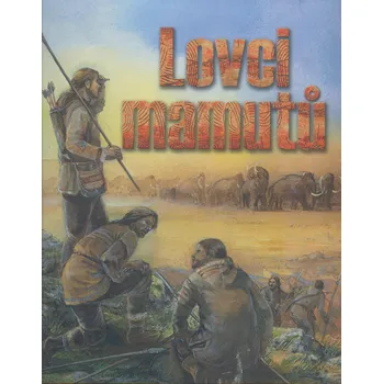 Lovci mamutů