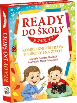 Předškolní výuka Ready do školy s radostí: Komplexní příprava do školy i na život - Barbora Novotná (2023, brožovaná, box 1-4)